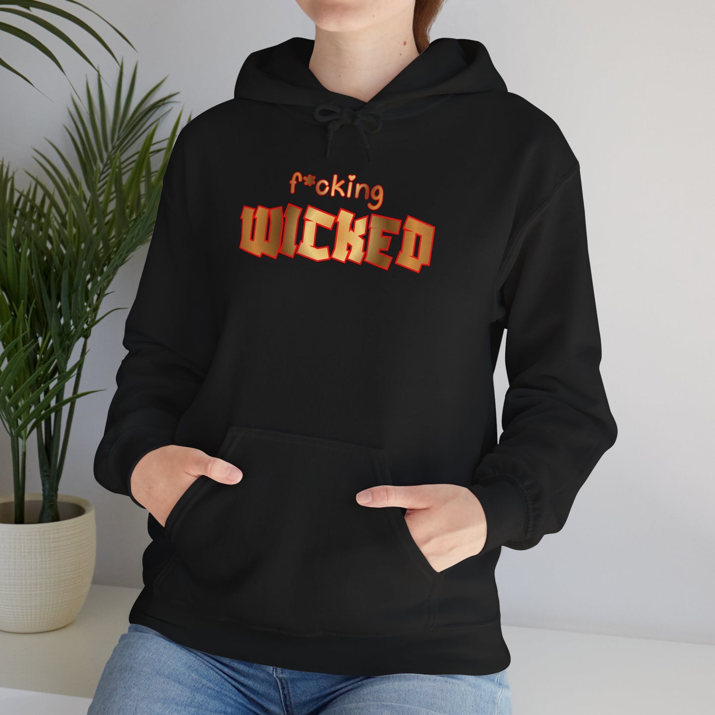 F*cking Wicked Hoodie