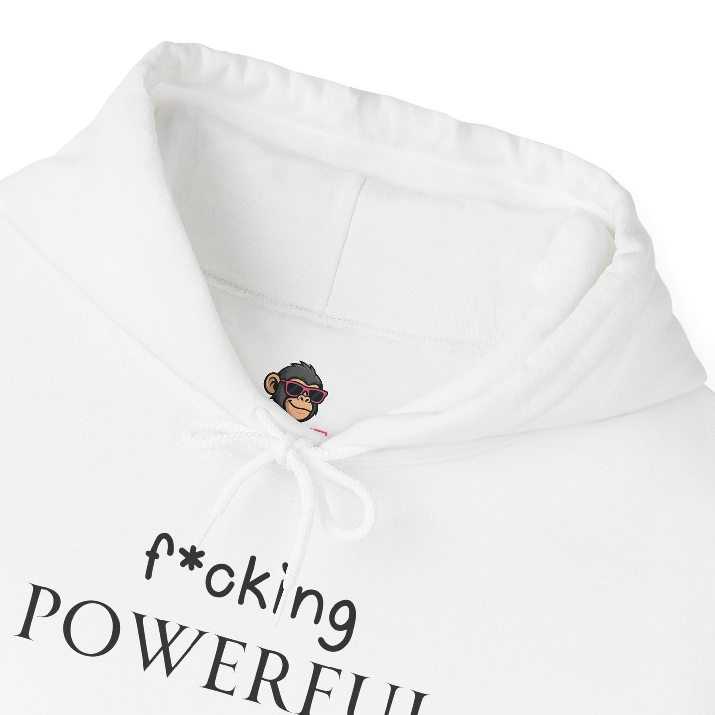F*cking Powerful Hoodie