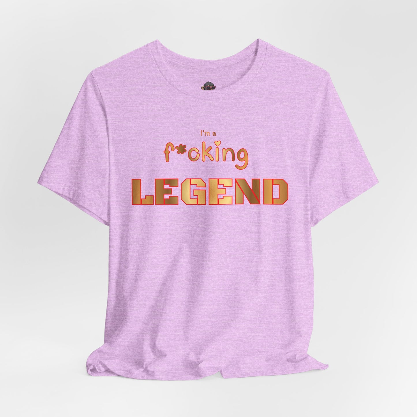 I'm a F*cking Legend Tee — Bold Graphic Funny Swear Shirt for Men & Women