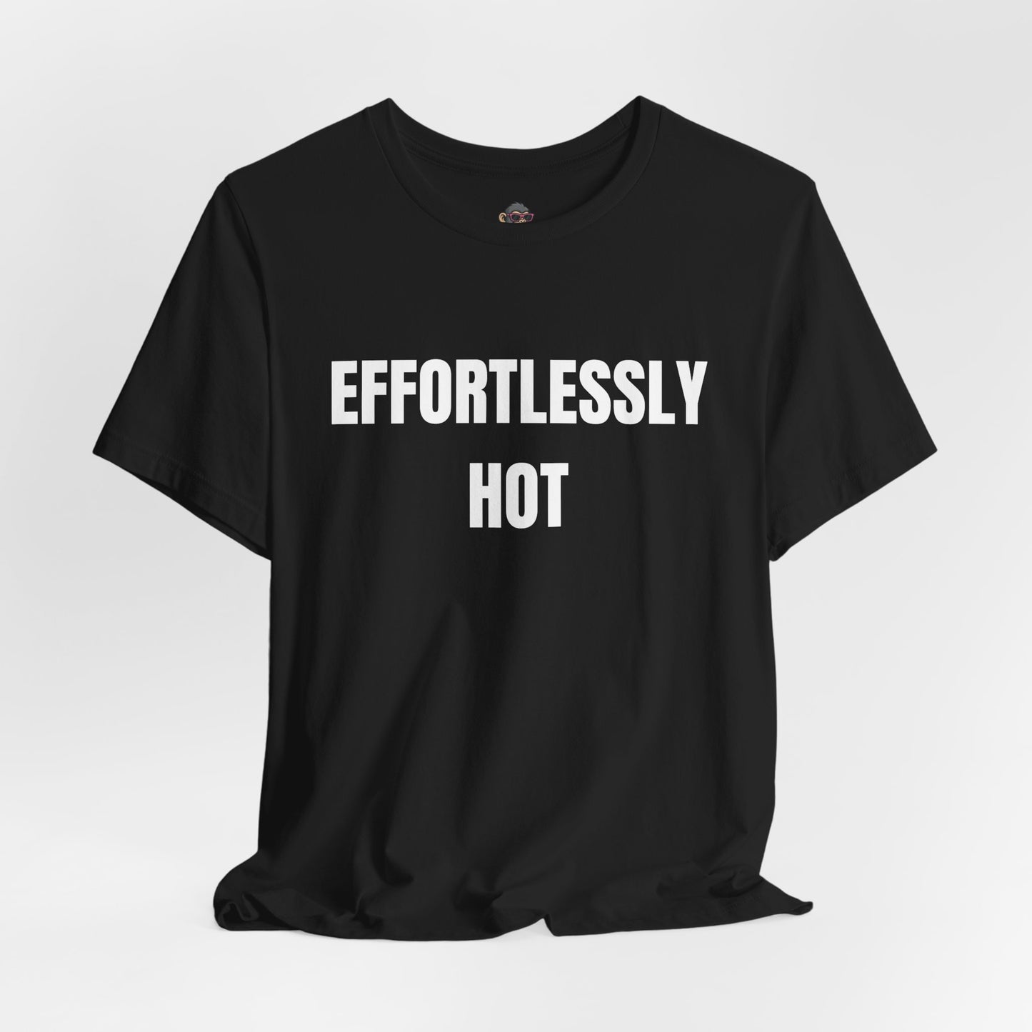 Effortlessly Hot Tee — Graphic Statement T-Shirt