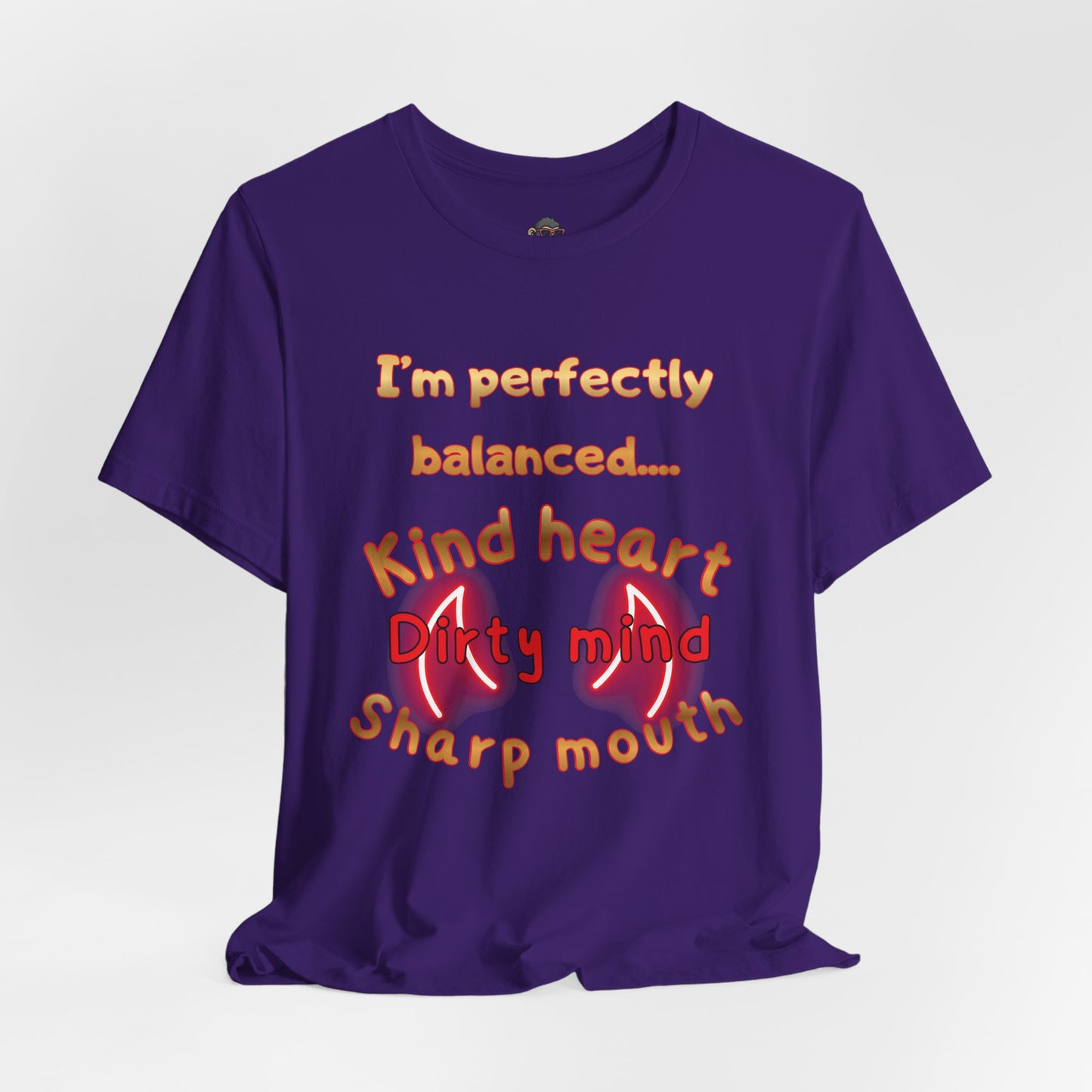 Balanced Personality T‑Shirt – “Kind Heart, Dirty Mind, Sharp Mouth” Graphic Tee
