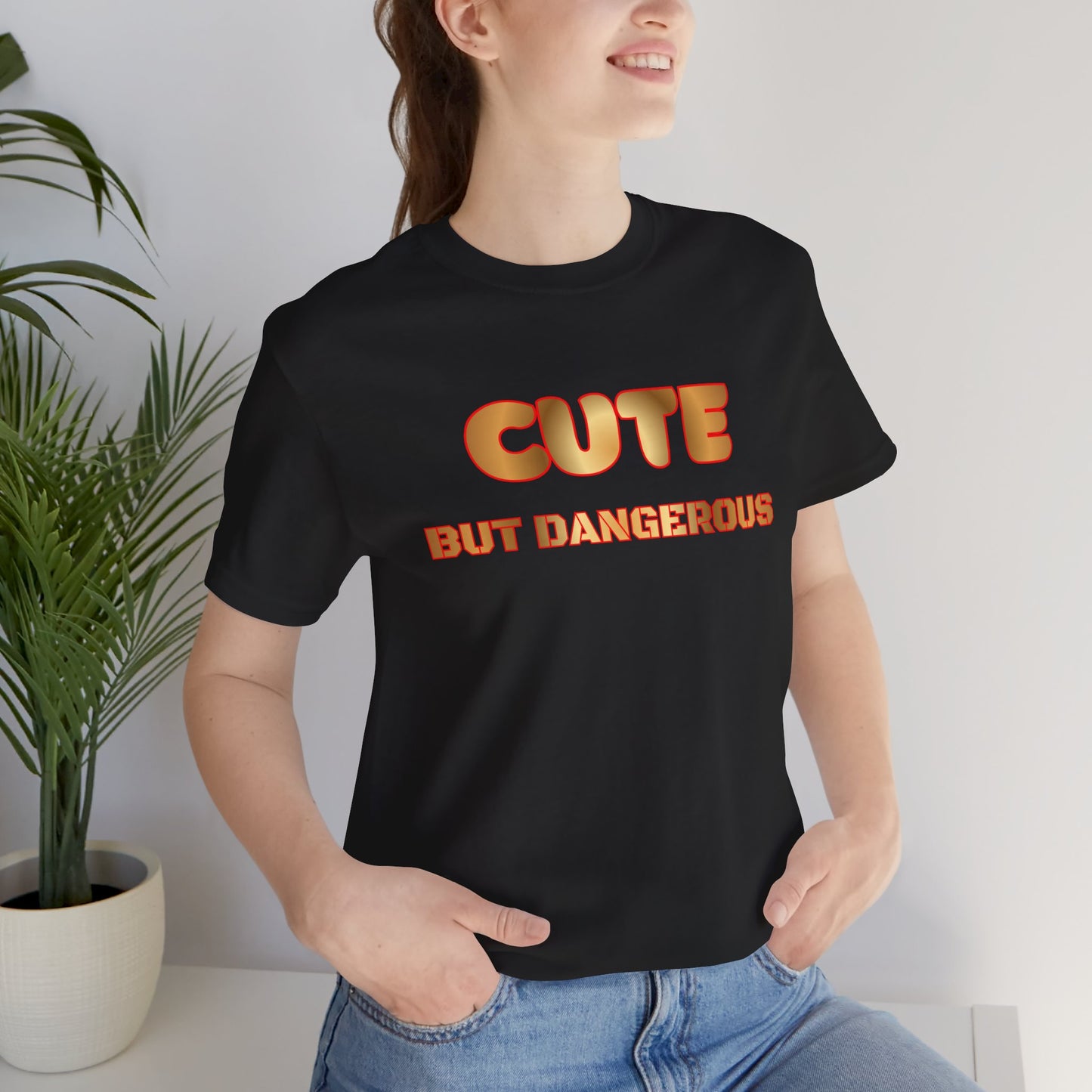 Cute But Dangerous T‑Shirt — Bold Retro Text Graphic Tee