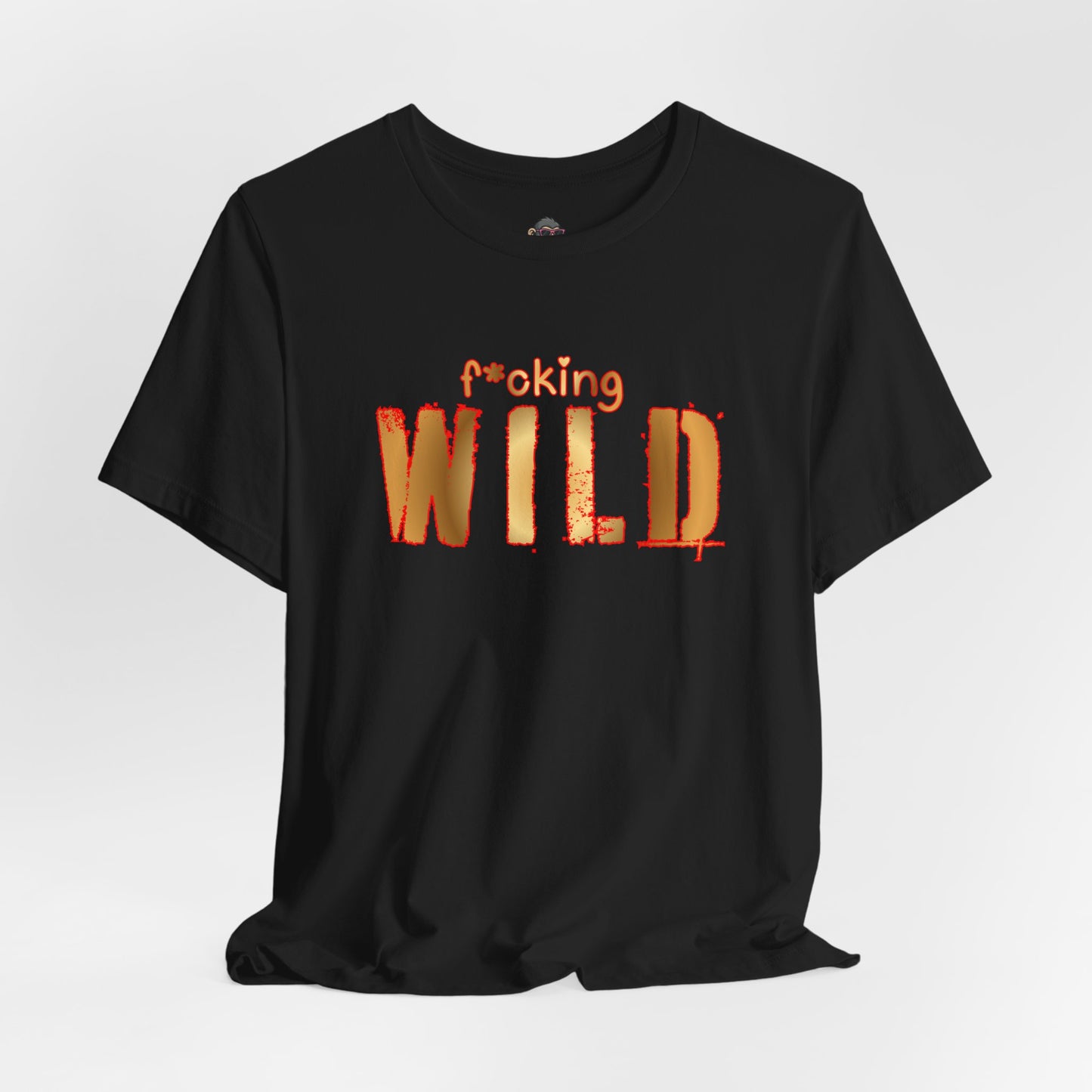 F*cking Wild Tee