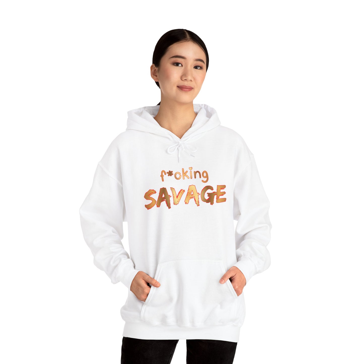f*cking Savage Hoodie