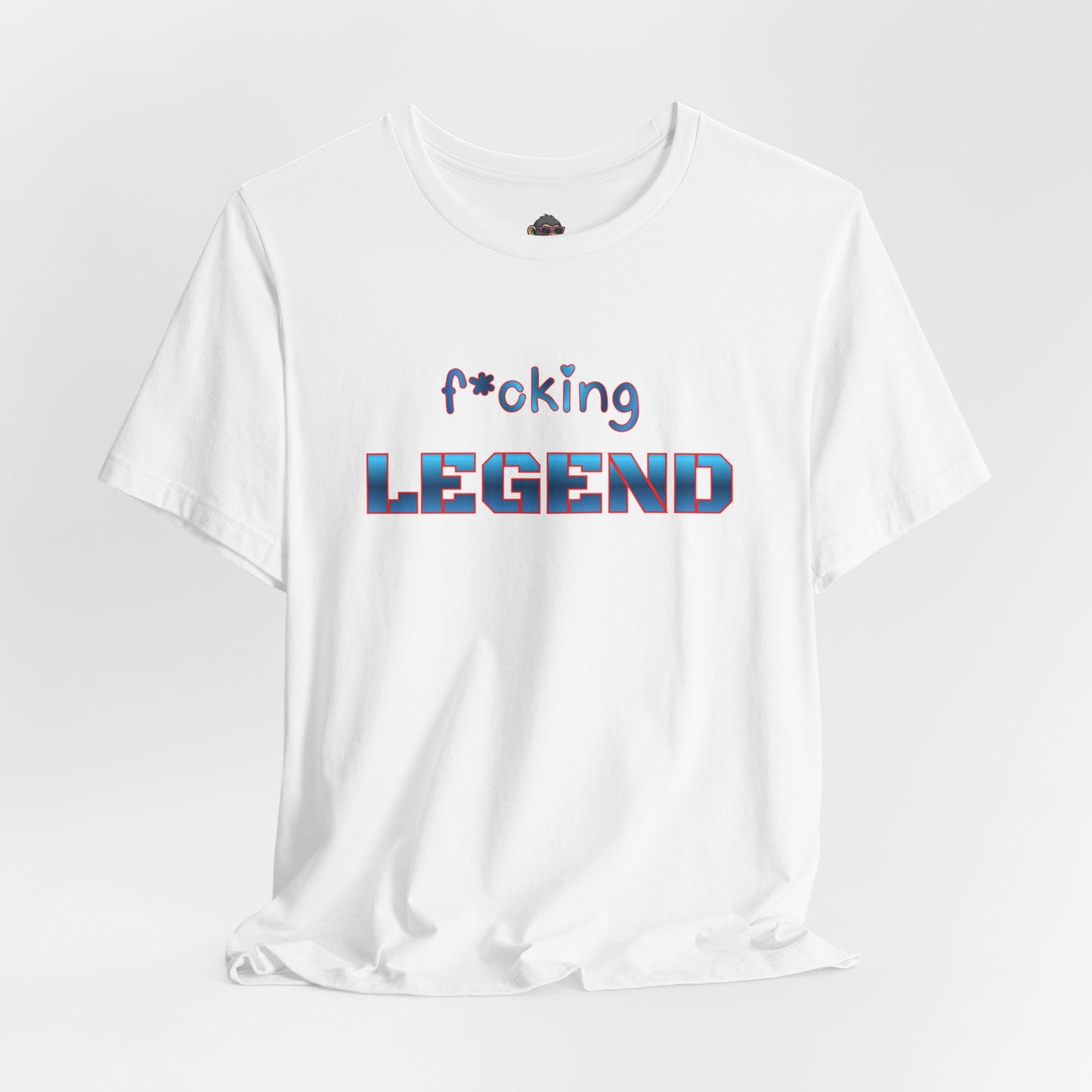 F*cking LEGEND Tee