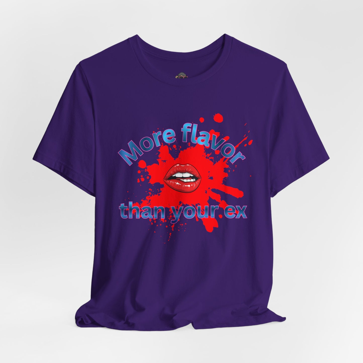 T-Shirt — "More Flavor Than Your Ex" Graphic Tee (Bold Lip Splash)