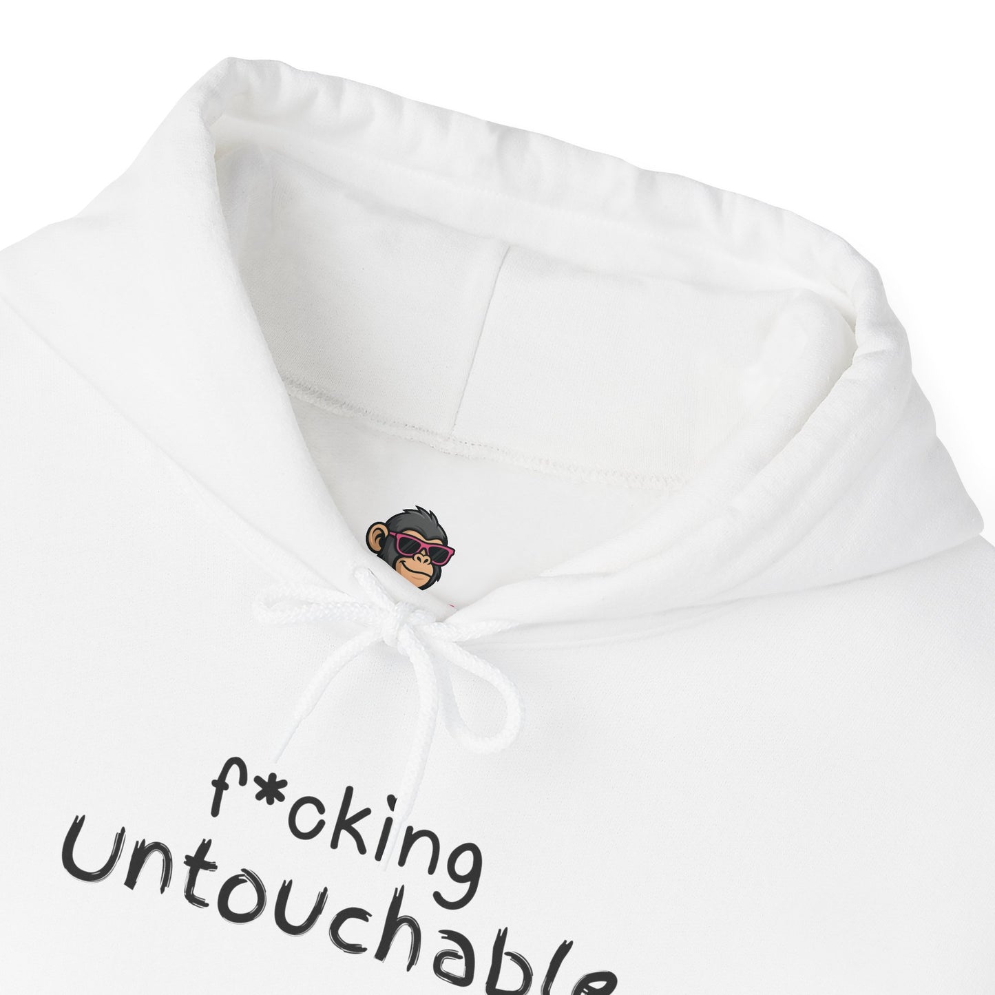 f*cking Untouchable Hoodie