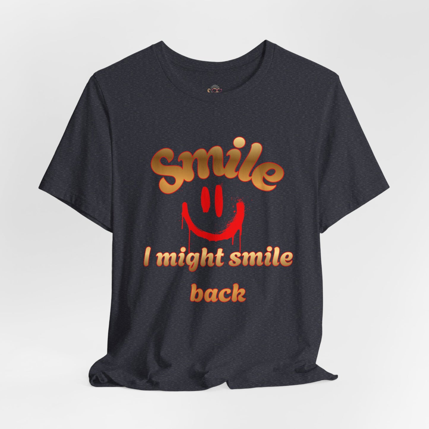 Smile Graphic Tee — “I Might Smile Back” Casual Unisex T-Shirt