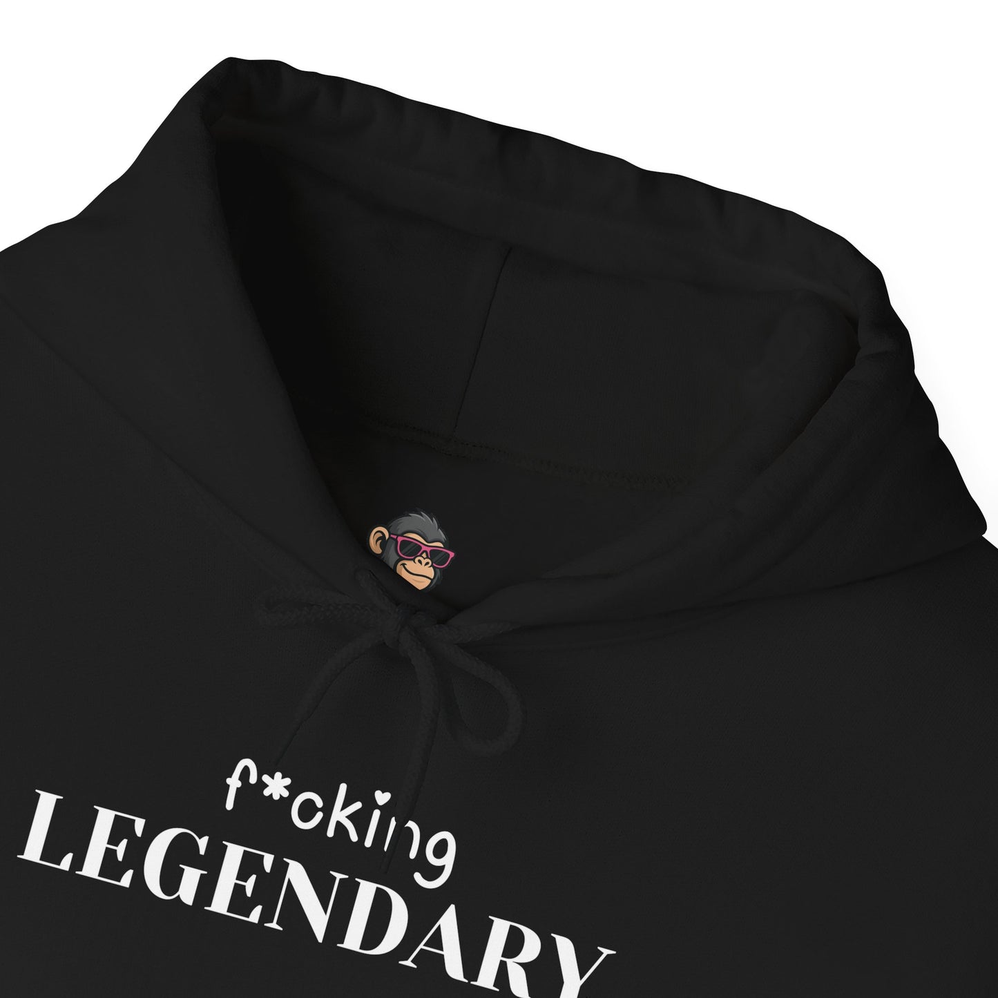 F*cking Legendary Hoodie