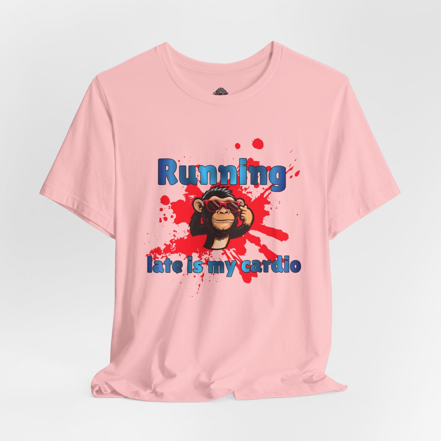 Running Late Is My Cardio T‑Shirt — Funny Monkey Running Tee for Runners & Gym Lovers