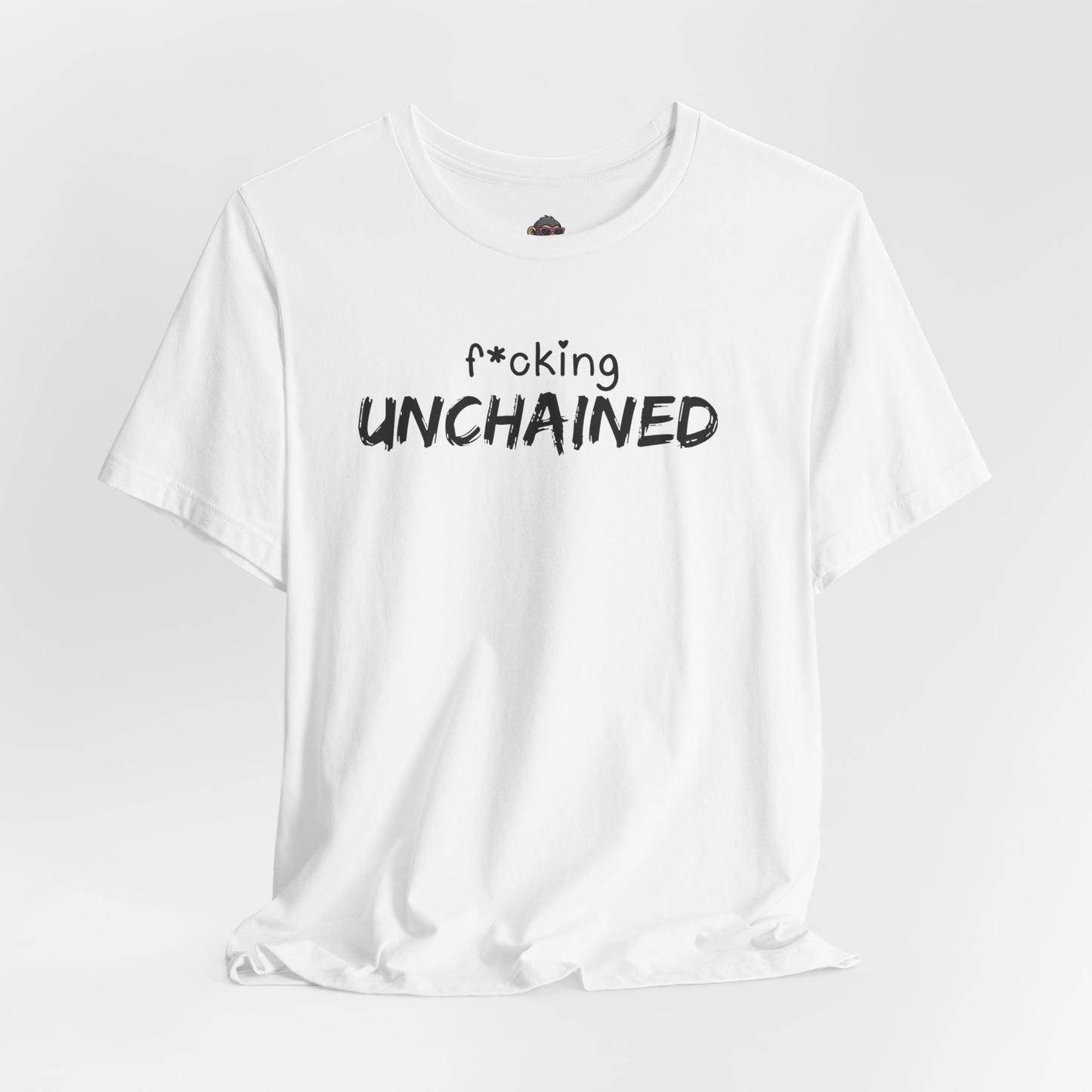F*cking Unchained Tee